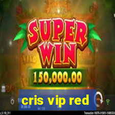 cris vip red